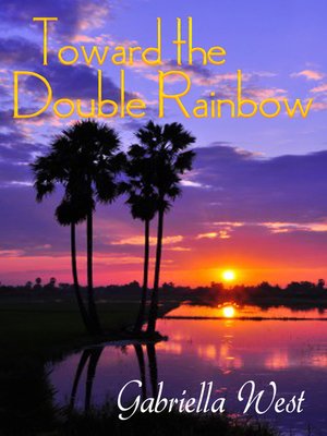 cover image of Toward the Double Rainbow
